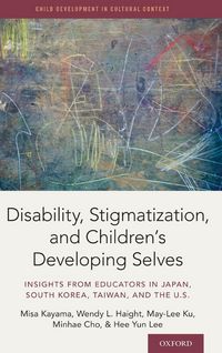 Produktbild: Disability, Stigmatization, and Children's Developing Selves