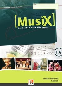Produktbild: MusiX 1 BY (Ausgabe ab 2017) Sch&uuml;lerarbeitsheft 1A