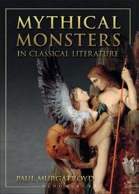 Produktbild: Mythical Monsters in Classical Literature