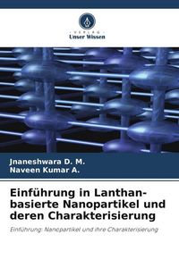 Produktbild: Einf&uuml;hrung in Lanthan-basierte Nanopartikel und deren Charakterisierung