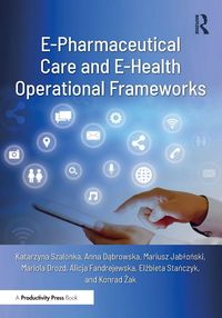 Produktbild: E-Pharmaceutical Care and E-Health Operational Frameworks