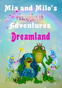Produktbild: Mia and Milo's Magical Adventures - Dreamland