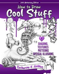 Produktbild: How to Draw Cool Stuff: Shading, Textures and Optical Illusions