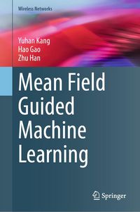 Produktbild: Mean Field Guided Machine Learning