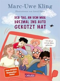 Produktbild: Der Tag, an dem Max dreimal ins Auto gekotzt hat