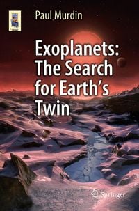 Produktbild: Exoplanets: The Search for Earth's Twin