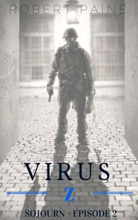 Produktbild: Virus Z: Sojourn - Episode 2