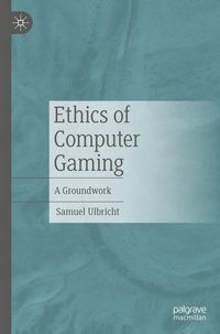 Produktbild: Ethics of Computer Gaming