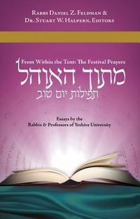 Produktbild: Mitokh Ha-Ohel, from Within the Tent: The Festival Prayers