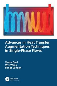 Produktbild: Advances in Heat Transfer Augmentation Techniques in Single-Phase Flows