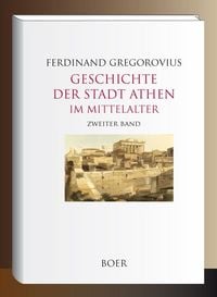 Produktbild: Geschichte der Stadt Athen im Mittelalter, Band 2