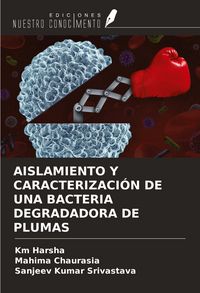 Produktbild: Aislamiento Y Caracterizaci&oacute;n De Una Bacteria Degradadora De Plumas