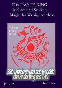 Produktbild: Das TAO TE KING f&uuml;r die neue Zeit Bd. 2 Die Kunst des Wenigerwerdens u. Meister &amp; Sch&uuml;ler