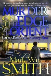 Produktbild: Murder on the Edge of the Orient (Connor Pierce Mystery Series)