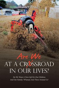 Produktbild: Are We At A Crossroad In Our Lives?