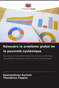 Produktbild: R&eacute;soudre le probl&egrave;me global de la pauvret&eacute; syst&eacute;mique