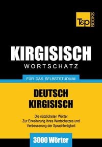 Produktbild: Wortschatz Deutsch-Kirgisisch f&uuml;r das Selbststudium - 3000 W&ouml;rter