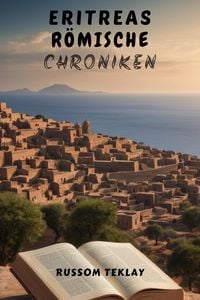 Produktbild: Eritreas R&ouml;mische Chroniken