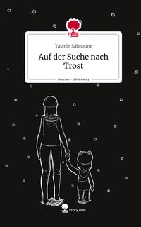 Produktbild: Auf der Suche nach Trost. Life is a Story - story.one
