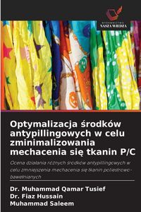 Produktbild: Optymalizacja &iquest;rodk&oacute;w antypillingowych w celu zminimalizowania mechacenia si&iquest; tkanin P/C
