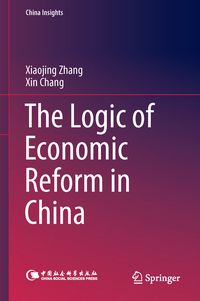 Produktbild: The Logic of Economic Reform in China