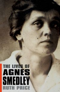 Produktbild: The Lives of Agnes Smedley