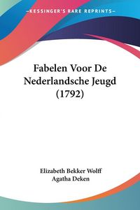 Produktbild: Fabelen Voor De Nederlandsche Jeugd (1792)