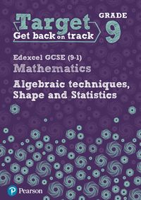 Produktbild: Target Grade 9 Edexcel GCSE (9-1) Mathematics Algebraic techniques, Shape and Statistics Workbook