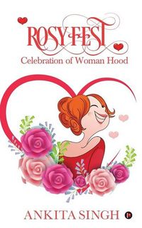 Produktbild: Rosy Fest: Celebration of Woman Hood