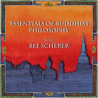 Produktbild: Essentials of Buddhist Philosophy with Bee Scherer (Buddhist Scholars, #1)
