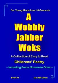 Produktbild: A Wobbly Jabber Woks (Children's Poetry, #3)