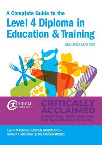 Produktbild: Machin, L: A Complete Guide to the Level 4 Certificate in Ed