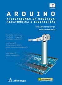 Produktbild: Arduino: aplicaciones en rob&oacute;tica, mecatr&oacute;nica e ingenier&iacute;as