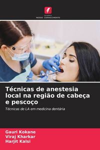 Produktbild: T&eacute;cnicas de anestesia local na regi&atilde;o de cabe&ccedil;a e pesco&ccedil;o