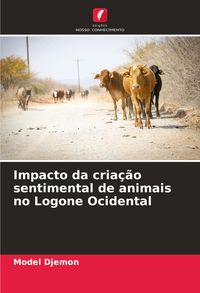 Produktbild: Impacto da cria&ccedil;&atilde;o sentimental de animais no Logone Ocidental