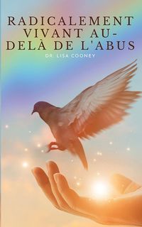 Produktbild: Radicalement Vivant Au-del&agrave; de l'Abus