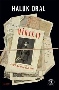 Produktbild: Miralay - Sefik Akerin &Ouml;yk&uuml;s&uuml;