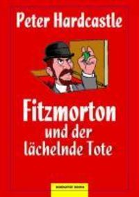 Produktbild: Fitzmorton und der l&auml;chelnde Tote
