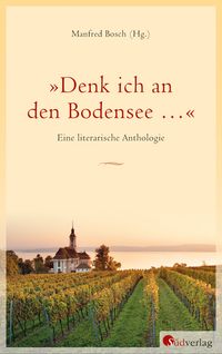Produktbild: Denk ich an den Bodensee &hellip;