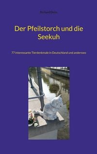 Produktbild: Der Pfeilstorch und die Seekuh
