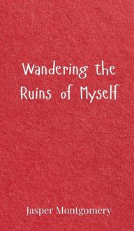 Produktbild: Wandering the Ruins of Myself