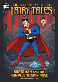 Produktbild: Superman and the Rumpelstiltskin Ruse