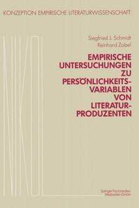 Produktbild: Empirische Untersuchungen zu Pers&ouml;nlichkeitsvariablen von Literaturproduzenten