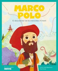 Produktbild: Marco Polo : el descobridor de les meravelles d'Orient