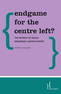 Produktbild: Endgame for the Centre Left?