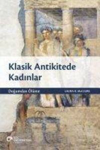 Produktbild: Klasik Antikitede Kadinlar - Dogumdan &Ouml;l&uuml;me