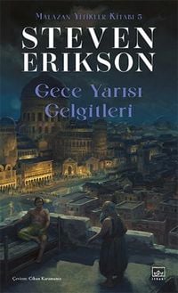 Produktbild: Gece Yarisi Gelgitleri - Malazan Yitikler Kitabi 5