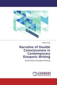Produktbild: Narrative of Double Consciousness in Contemporary Diasporic Writing