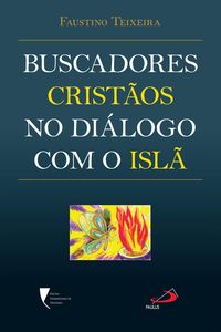 Produktbild: Buscadores crist&atilde;os no di&aacute;logo com o Isl&atilde;
