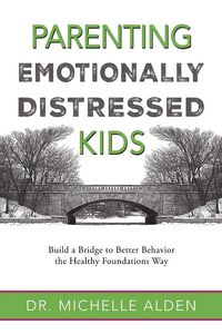 Produktbild: Parenting Emotionally Distressed Kids